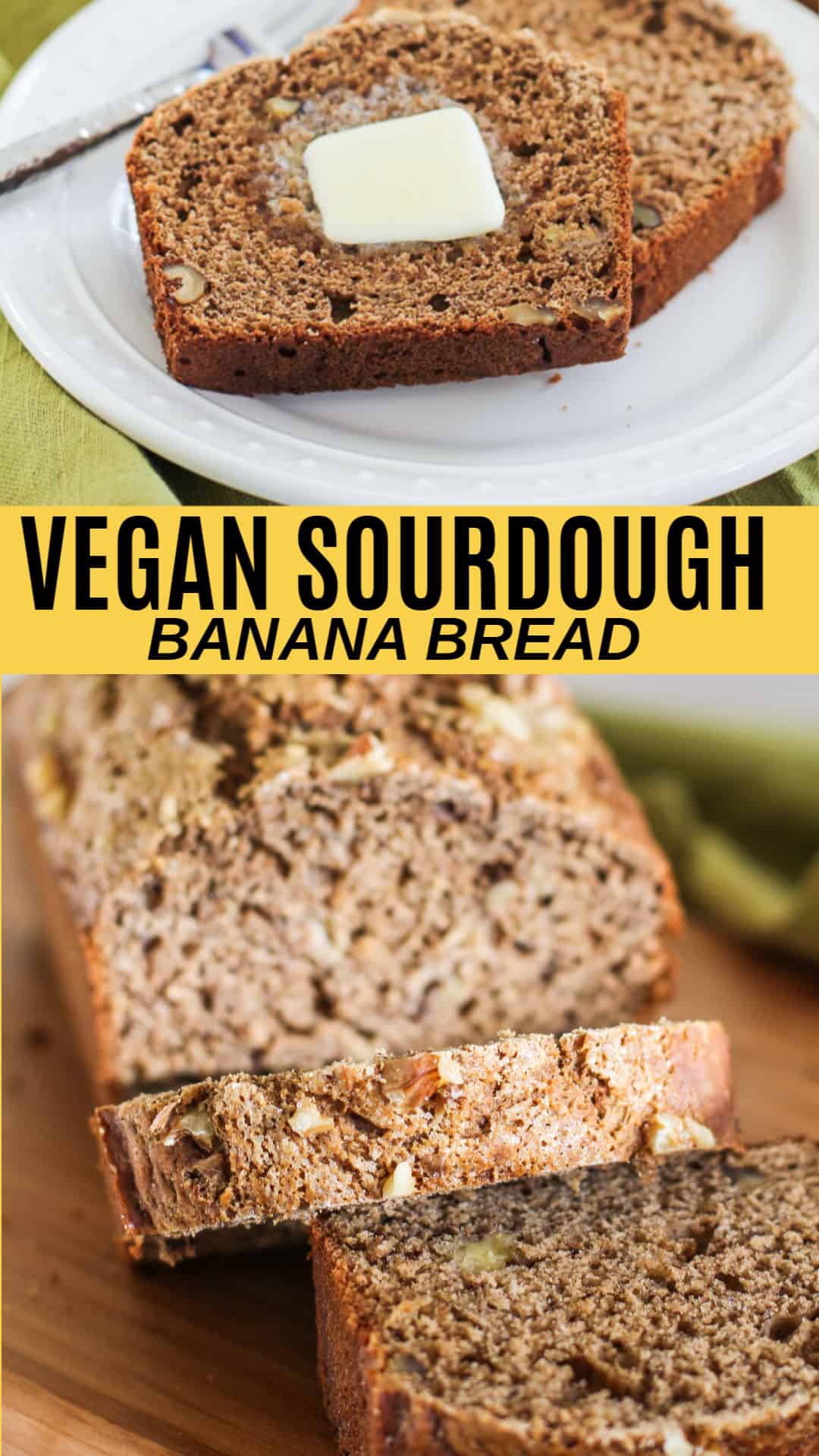 Vegan Sourdough Banana Bread