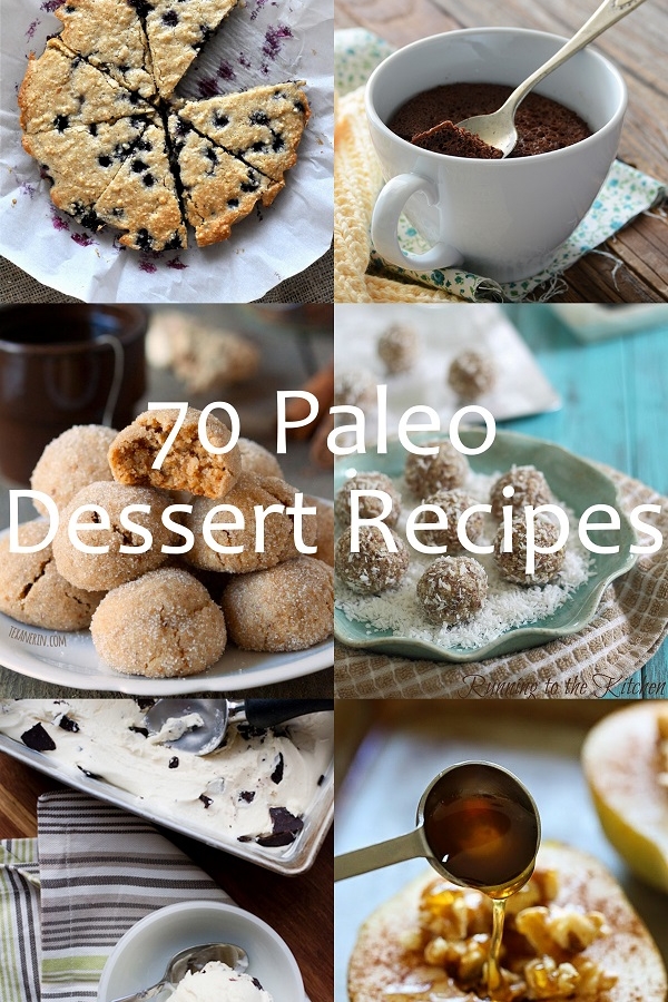 70 Paleo Dessert Recipes