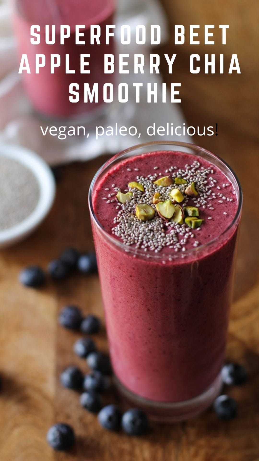 Beet Berry Apple Chia Smoothie - The Roasted Root