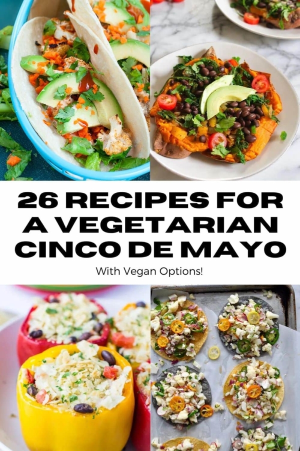 26 AMAZING Vegetarian Mexican Recipes for Cinco de Mayo! Everything from vegetarian tacos to vegan enchiladas, tostadas, taco salad, and more!