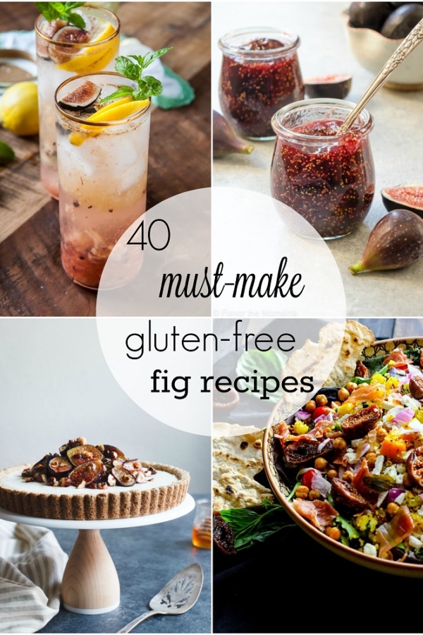 40 Must-Make Gluten-Free Fig Recipes for breakfast, dinner, and dessert