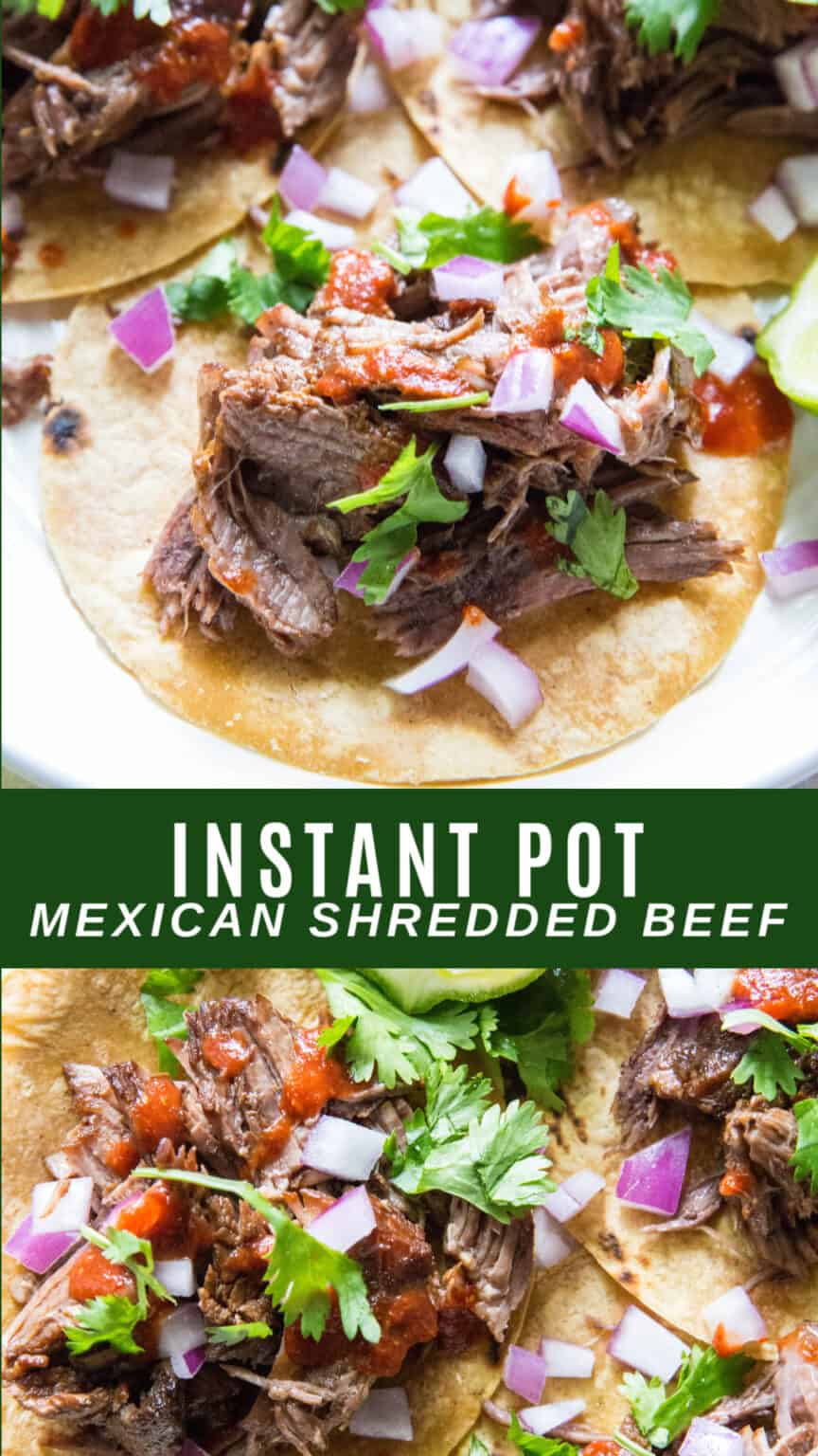 Instant Pot Mexican Shredded Beef - The Roasted Root