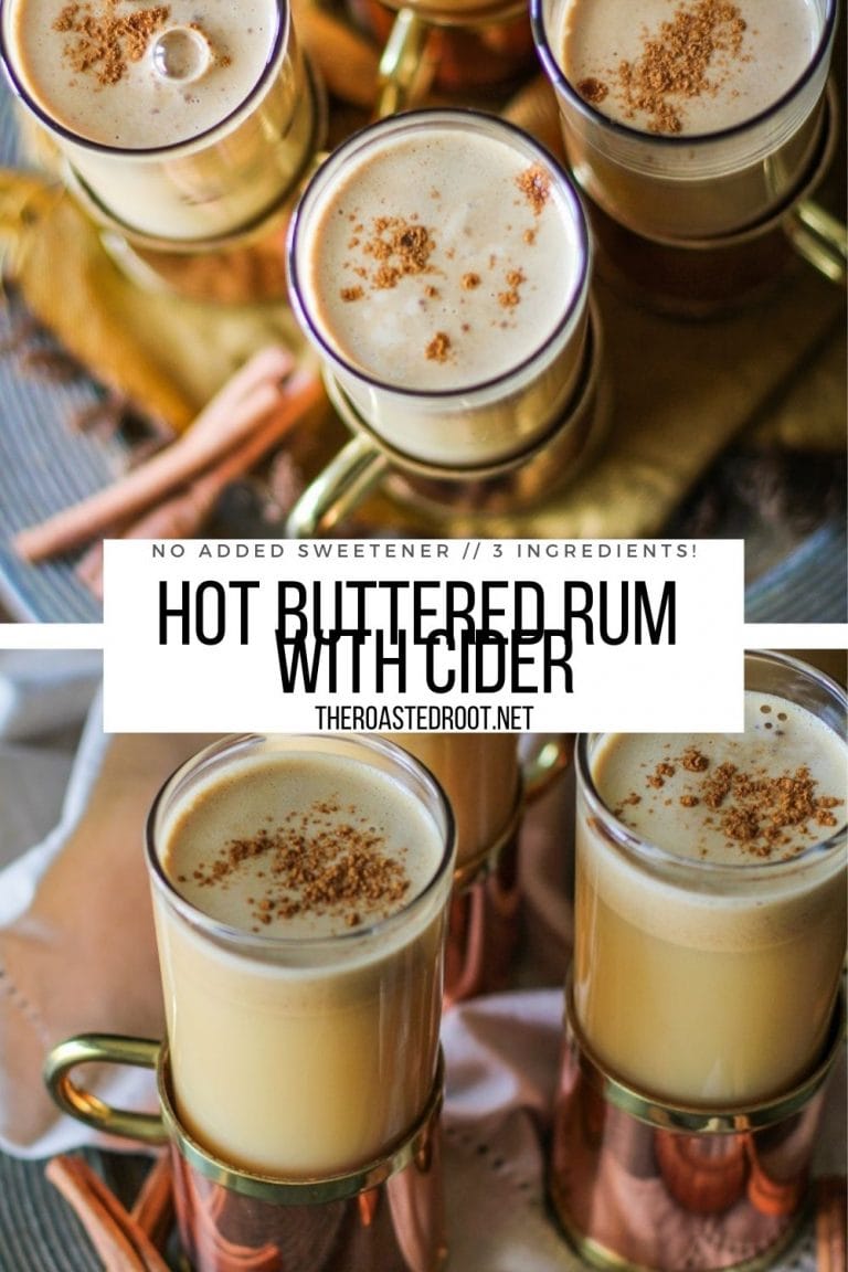 Hot Buttered Rum with Cider - The Roasted Root