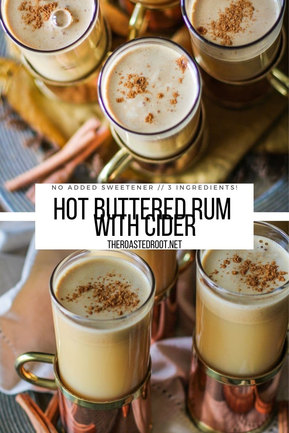 Hot Buttered Rum with Cider - The Roasted Root