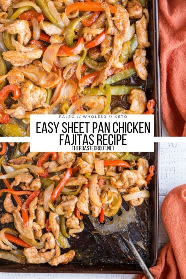 Sheet Pan Chicken Fajitas - The Roasted Root