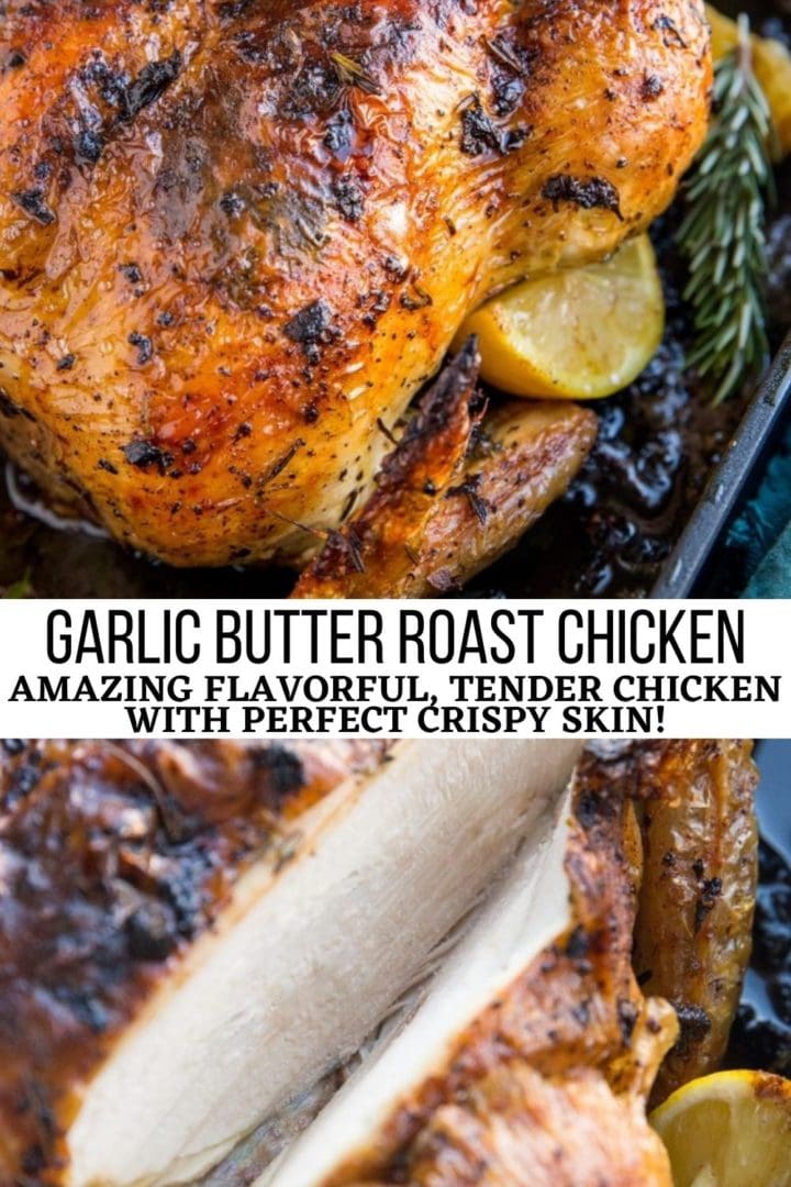 Garlic Butter Roast Chicken - The Roasted Root