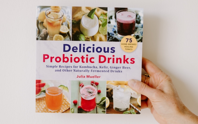 Delicious Probiotic Drinks Cookbook